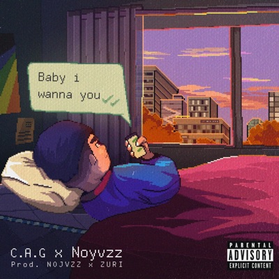 Baby I Wanna You (feat. Nojvzz) - Single
