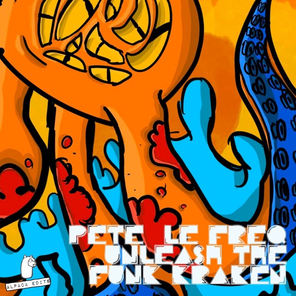 Unleash the Funk Kraken - EP
