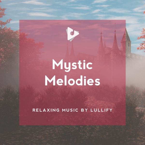 Mystic Melodies