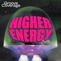 Higher Energy (DJane HouseKat Remix) [feat. Deeplow] - Single - Groove Coverage