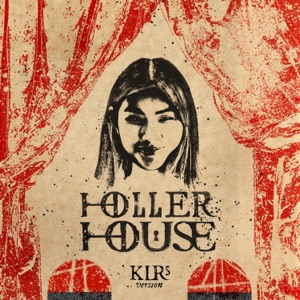 Holler House (KLR's Version) (feat. Katherine Lynn-Rose) - Single
