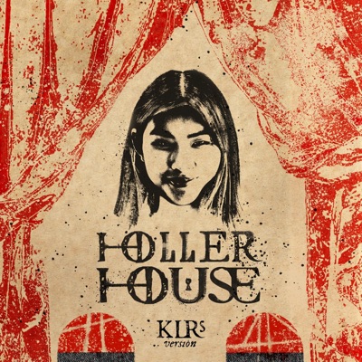 Holler House (KLR's Version) (feat. Katherine Lynn-Rose) - Single