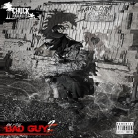 Am I The Bad Guy? - Single - Chuck Paradi$e