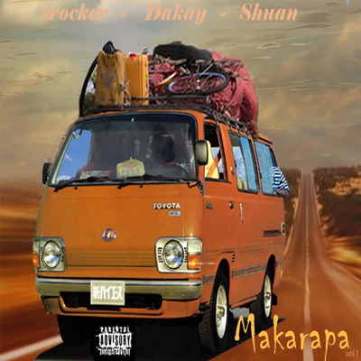 Areyeng Makarapa (feat. Dakay & Shuan) - Single