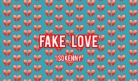 Fake Love - Single - Is0kenny