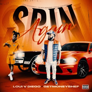 Spin Again (feat. GetMoneyShef)