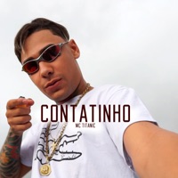 Contatinho - Single - MC Titanic & Dj Negão Vdf
