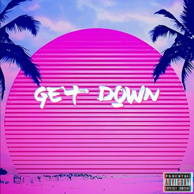 Get Down - Single