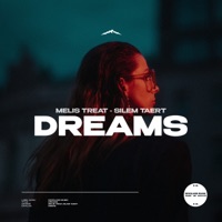 Dreams - Single - Melis Treat & SILEM TAERT