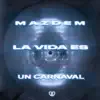 La vida es un carnaval