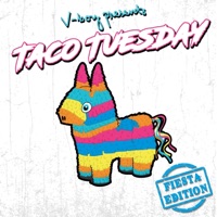 Taco Tuesday (Fiesta Edition) - V-boy