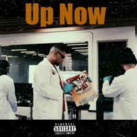 Up Now (feat. Big Eph & Niñz Beatz) - Single - No Tax