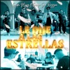 Le Dije A Las Estrellas (feat. Grupo Mijez) - Single