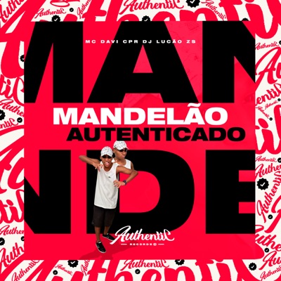 Mandelão Autenticado - Single