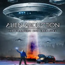 Alien Abduction: The Strangest UFO Case Files (Original Recording)