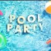 Pool Party - Single