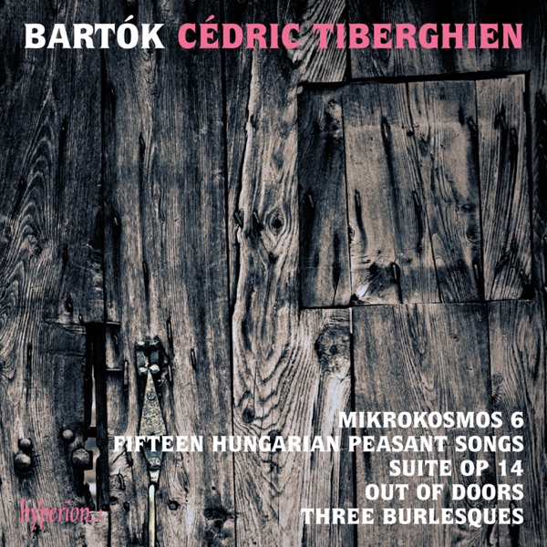 Bartók: Mikrokosmos VI & Other Piano Music
