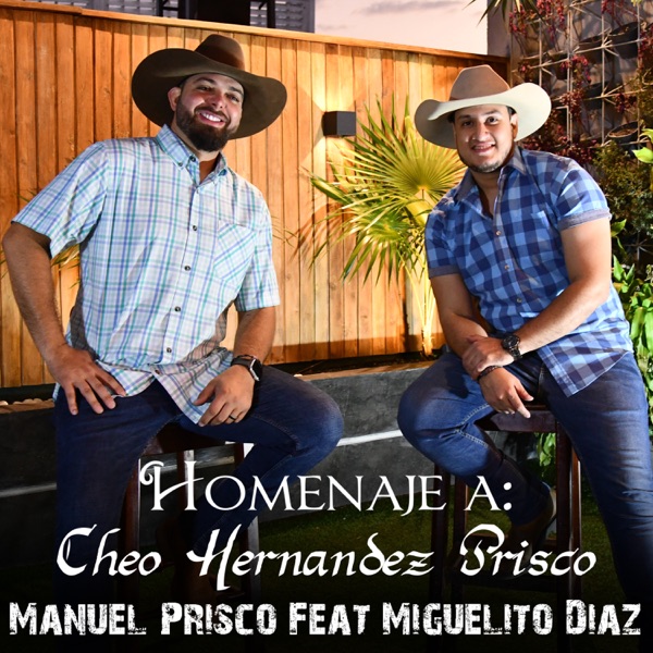 Homenaje a Cheo Hernandez Prisco (feat. Miguelito Díaz)