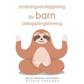 Andningsavslappning för barn: Avslappningsövning: Wellness Essentials