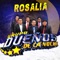 Rosalia - Grupo Dueños de la Noche lyrics