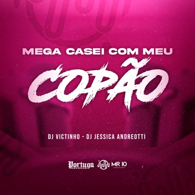 Mega Casei Com Meu Copão - Single