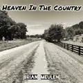Heaven In The Country