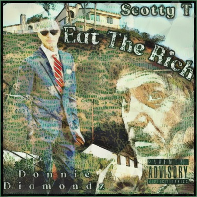 Eat the Rich (feat. Scotty T) - Single