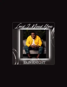 收听 Erin Knight、观看音乐视频、阅读小传、查看巡演日期等 ！