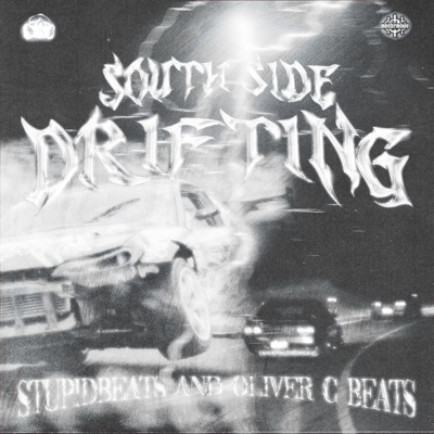 SOUTH SIDE DRIFTING (feat. Oliver C Beats) - Single