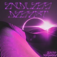 Endless Desert - Single - DrxpShadxw