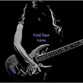 Find Your Love