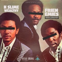 Frenemies - Single - Kslime wealthy