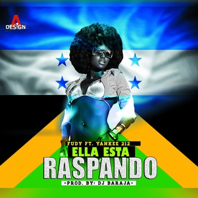 Ella Esta Raspando f (feat. Fudy) - Single