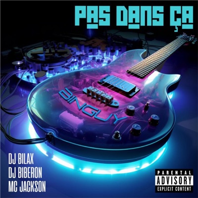 Pas dans ça (feat. Mc Jackson, Dj Bilax & Binguy) - Single