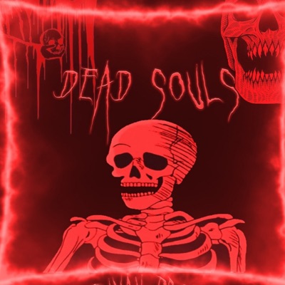 DEAD SOULS - Single