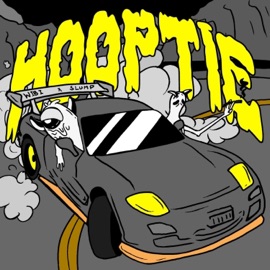 Hooptie (feat. Slump & SouthSideRejects) Wibi the First
