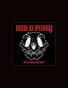 Listen to HELL O PUSSY, watch music videos, read bio, see tour dates & more!