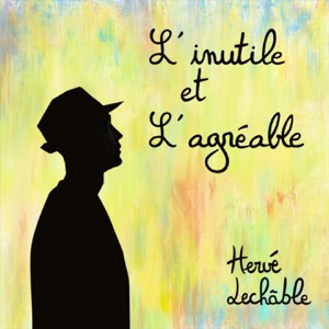HERVE LECHABLE - NE T'EN VA PAS