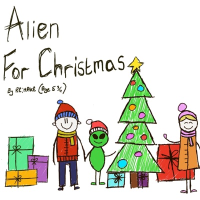 Alien For Christmas - Single