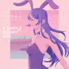 A Simple Bunny Girl