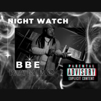 Night Watch - Single - BBE Rambo