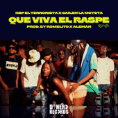 Que Viva El Raspe Remix (feat. Gailen La Moyeta) song art