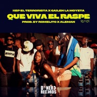 Que Viva El Raspe Remix (feat. Gailen La Moyeta) - Single - Kbp el Terrorista
