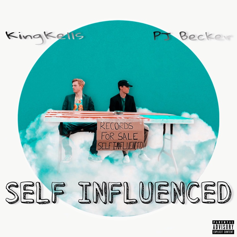 Self Influenced (feat. KingKells)