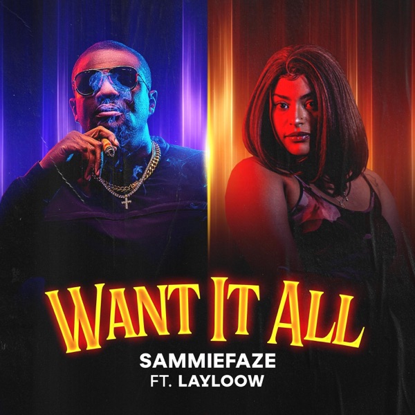 Want It All (feat. Layloow) - Single