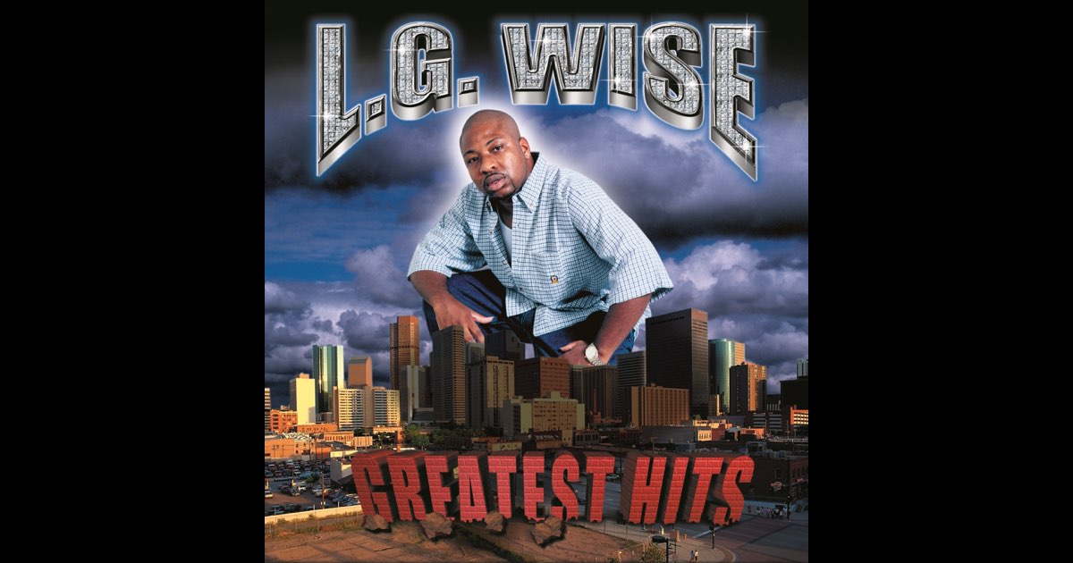 Greatest Hits - Album by L.G. Wise - Apple Music