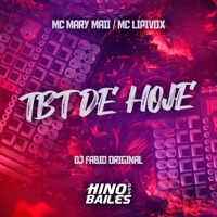 Tbt de Hoje - Single - DJ Fabio Original, Mc Mary Maii & MC Lipivox
