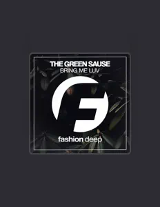 Dengarkan The Green Sause, tonton video musik, baca bio, lihat tanggal tur & lainnya!