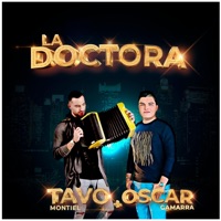 La Doctora (feat. Oscar Gamarra) - Single - Tavo Montiel