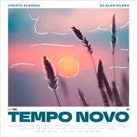 Tempo Novo - Single - DJ Alan Nunes & Cristo Alegria